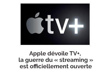 Apple dévoile TV+, la guerre du « streaming » est officiellement ouverte